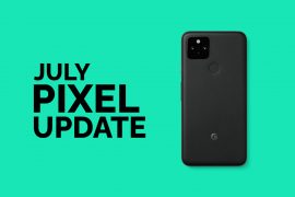 GOOGLE PIXEL JULY UPDATE