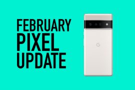 FEBRUARY GOOGLE PIXEL UPDATE 2022