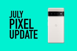 JULY GOOGLE PIXEL UPDATE 2022